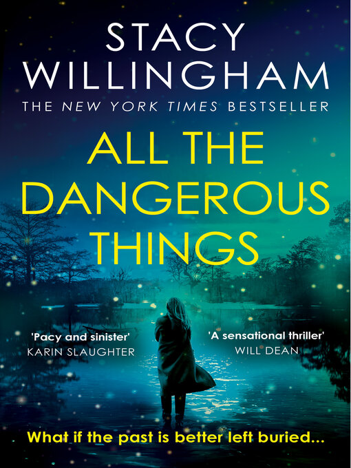 Title details for All the Dangerous Things by Stacy Willingham - Wait list